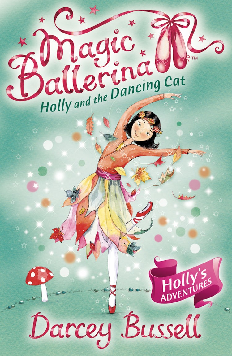 Cover image for Holly and the Dancing Cat (Magic Ballerina, Book 13), isbn: 9780007359905