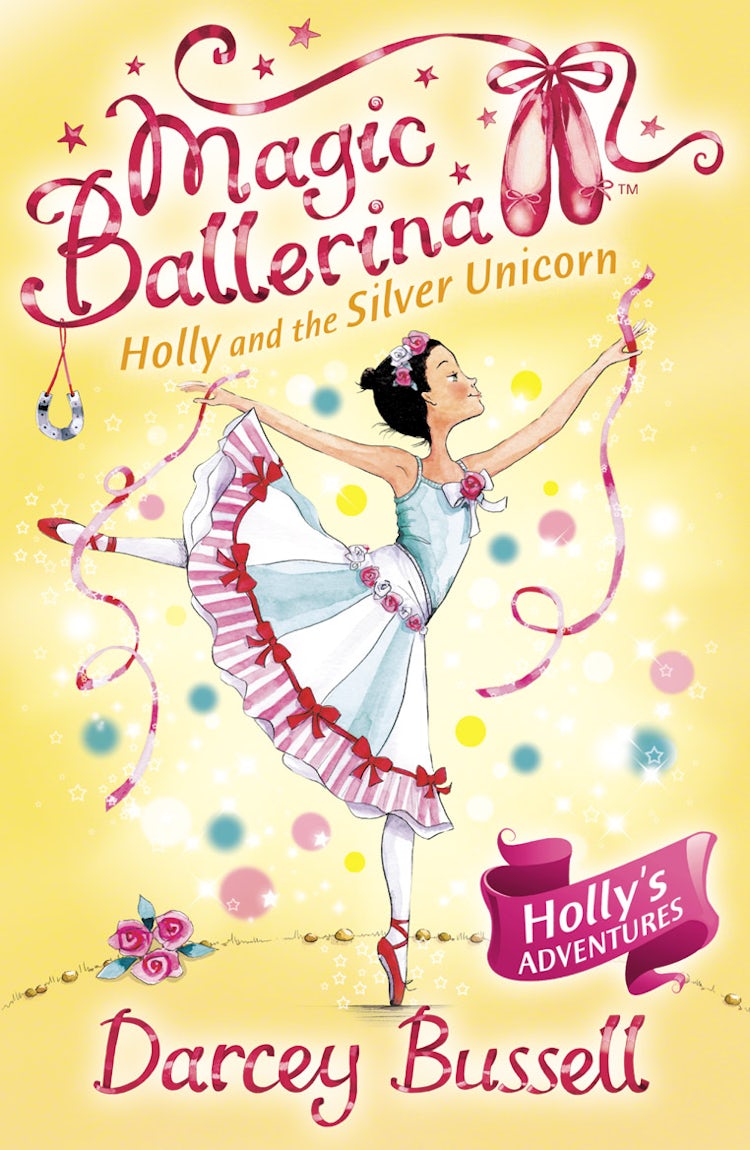 Cover image for Holly and the Silver Unicorn (Magic Ballerina, Book 14), isbn: 9780007359936