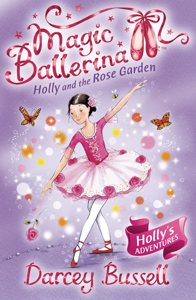 Cover image for Holly and the Rose Garden (Magic Ballerina, Book 16), isbn: 9780007359998