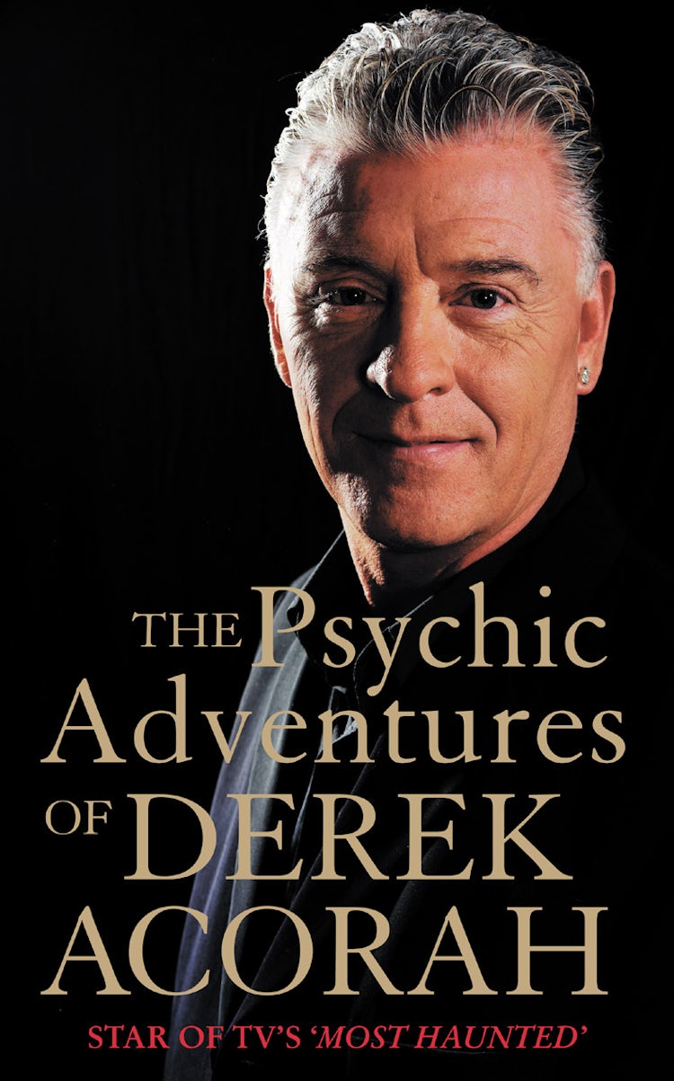 Cover image for The Psychic Adventures of Derek Acorah: Star of TV’s Most Haunted, isbn: 9780007361007