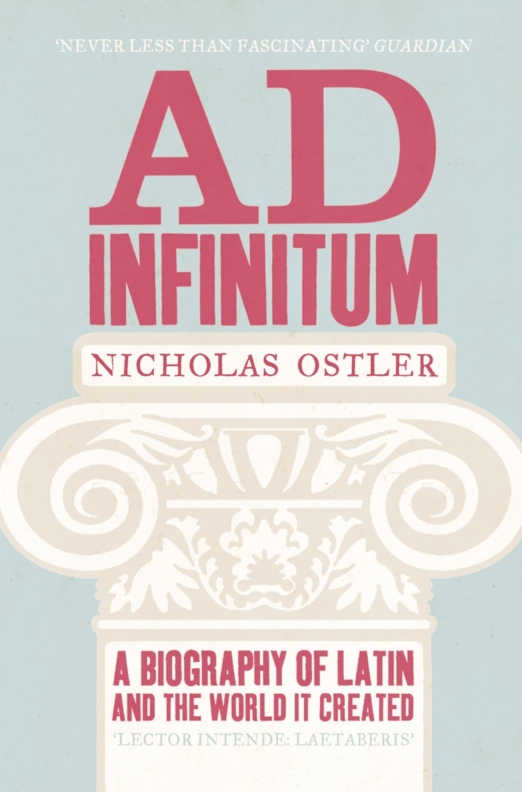 Cover image for Ad Infinitum: A Biography of Latin, isbn: 9780007364886