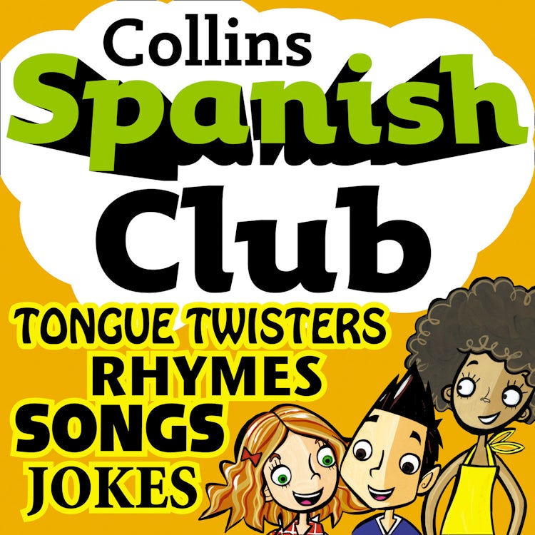 Cover image for Spanish Club for Kids: The fun way for children to learn Spanish with Collins, isbn: 9780007365531