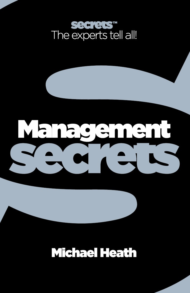 Cover image for Management: The experts tell all! (Collins Business Secrets), isbn: 9780007366644