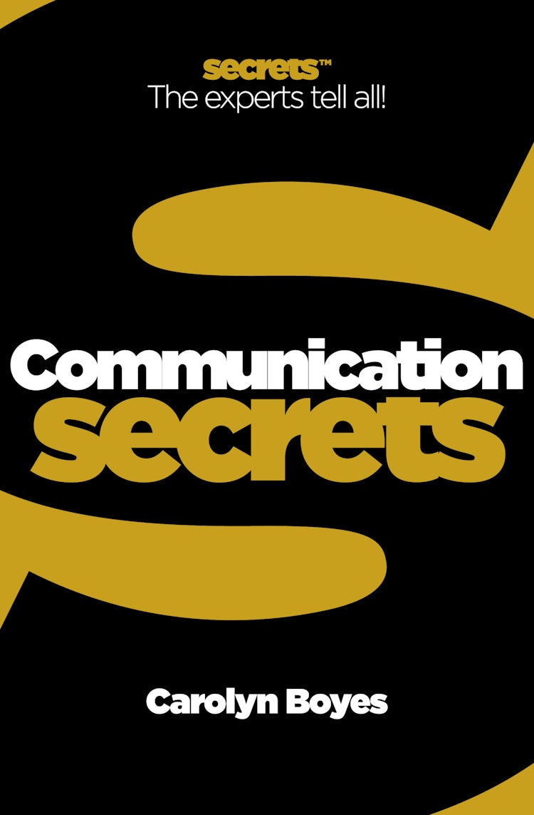 Cover image for Communication: The experts tell all! (Collins Business Secrets), isbn: 9780007366705
