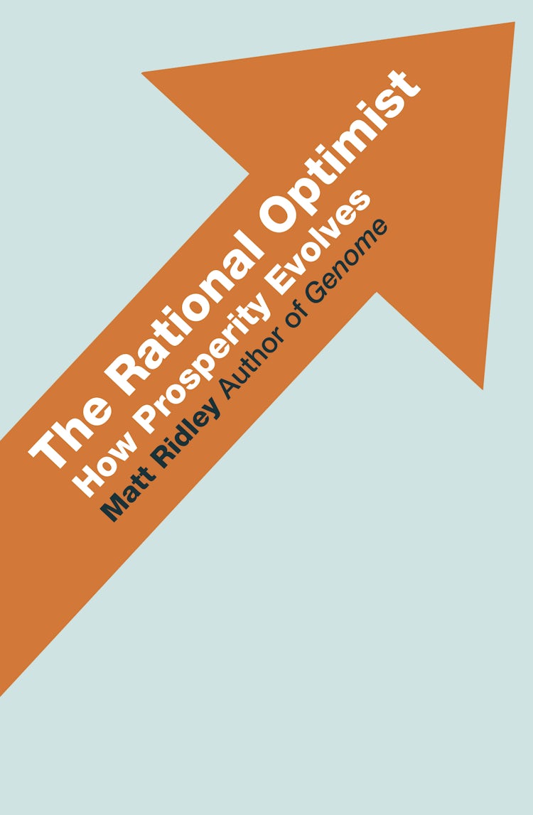 Cover image for The Rational Optimist: How Prosperity Evolves, isbn: 9780007367238