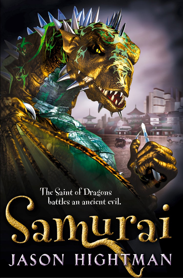 Cover image for The Saint of Dragons: Samurai, isbn: 9780007369577
