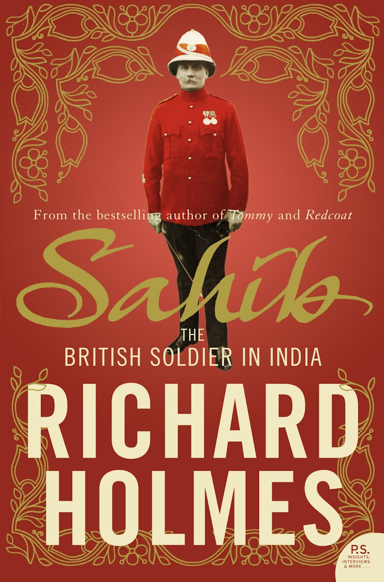 Cover image for Sahib: The British Soldier in India 1750–1914, isbn: 9780007370344