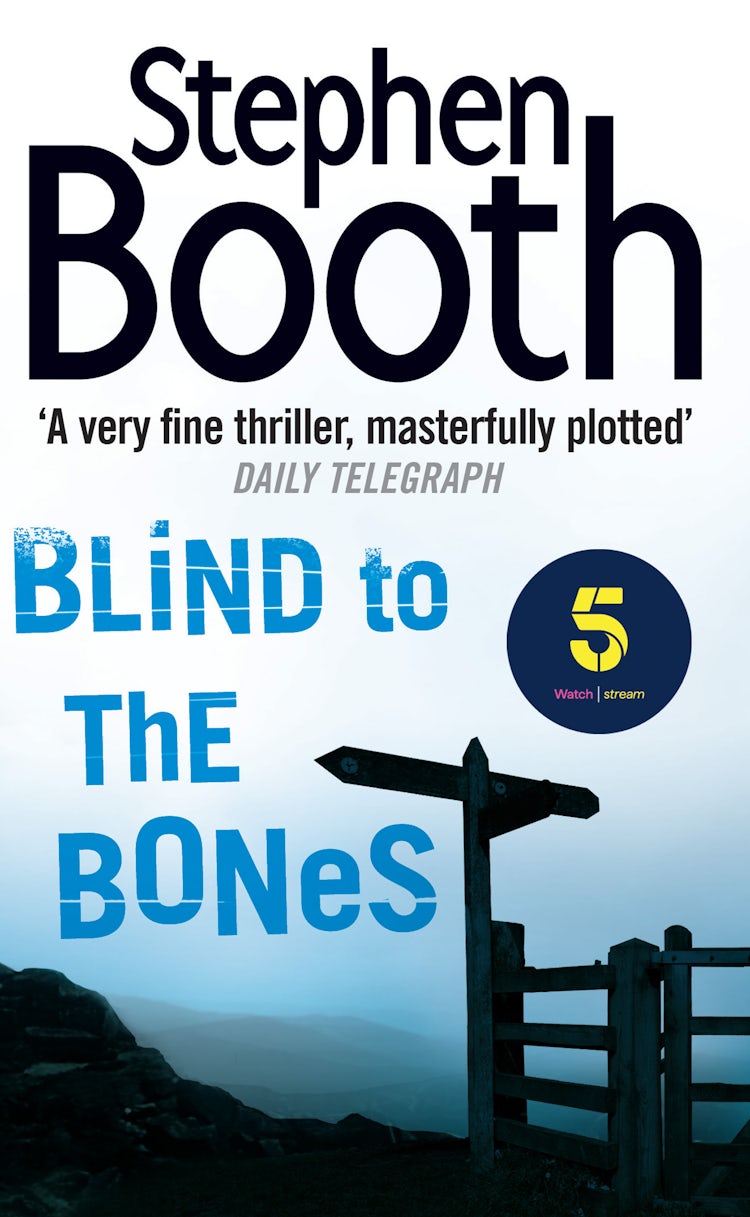 Cover image for Blind to the Bones (Cooper and Fry Crime Series, Book 4), isbn: 9780007370702