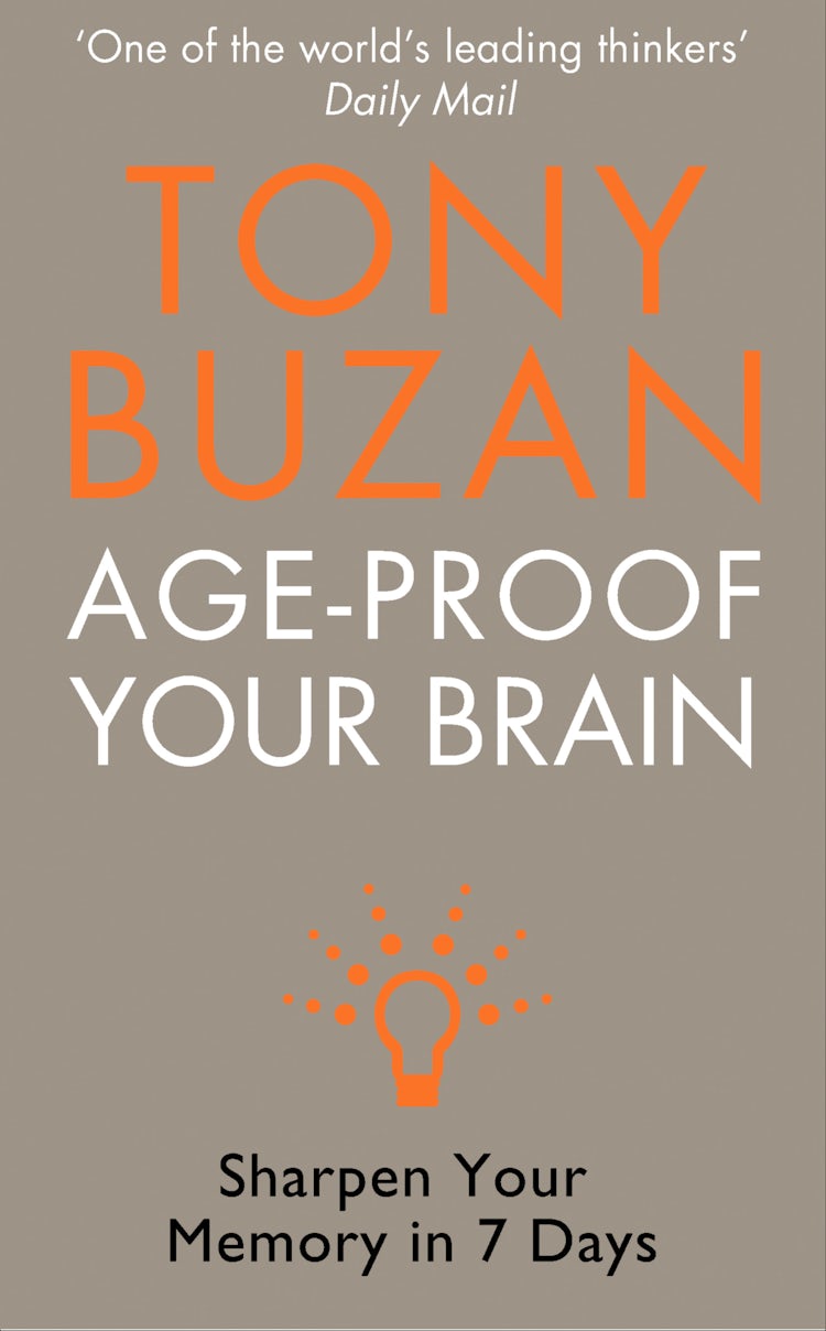 Cover image for Age-Proof Your Brain: Sharpen Your Memory in 7 Days, isbn: 9780007370801