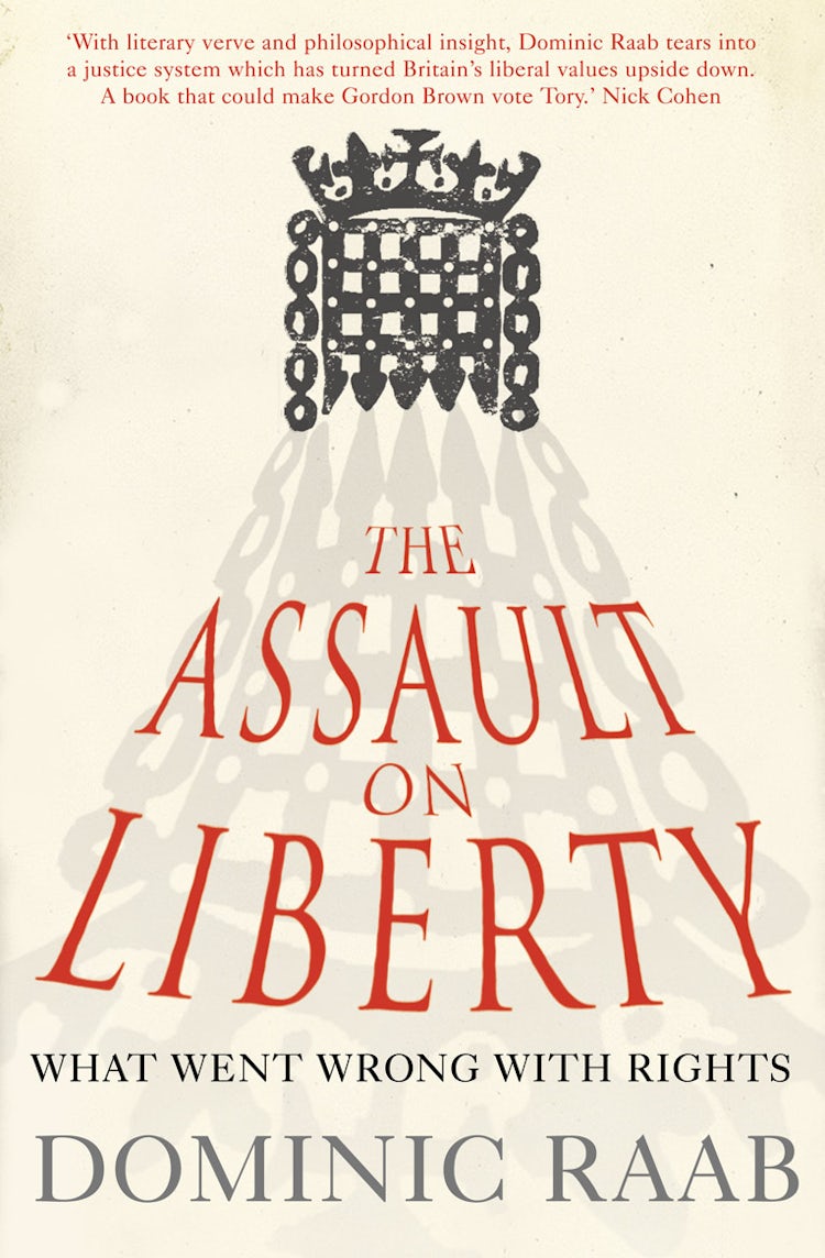 Cover image for The Assault on Liberty: What Went Wrong with Rights, isbn: 9780007372188