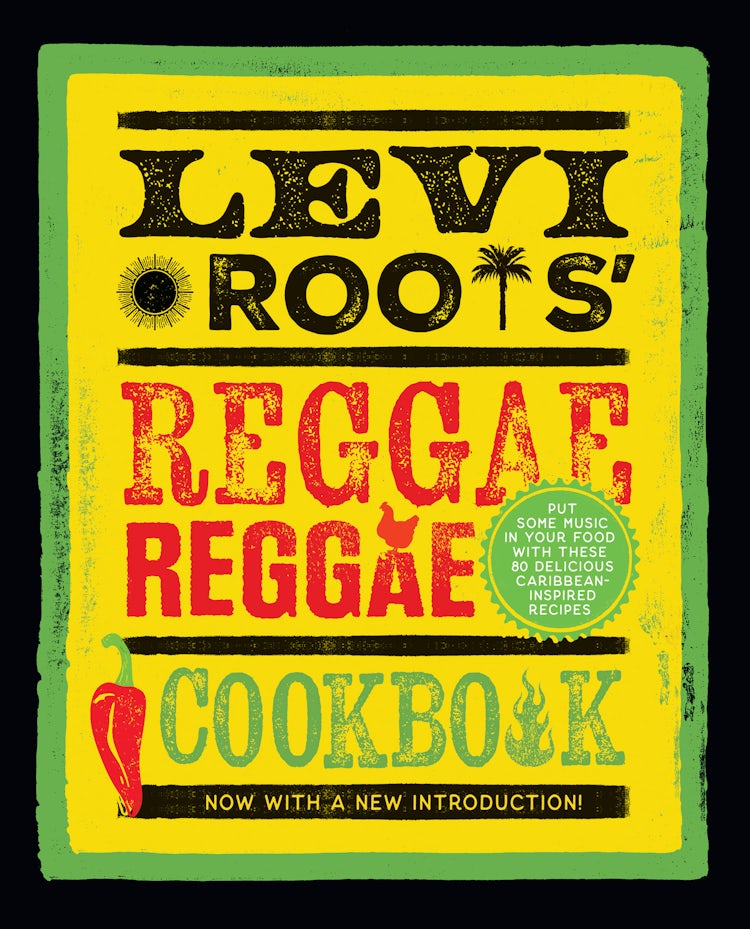 Cover image for Levi Roots’ Reggae Reggae Cookbook, isbn: 9780007372225