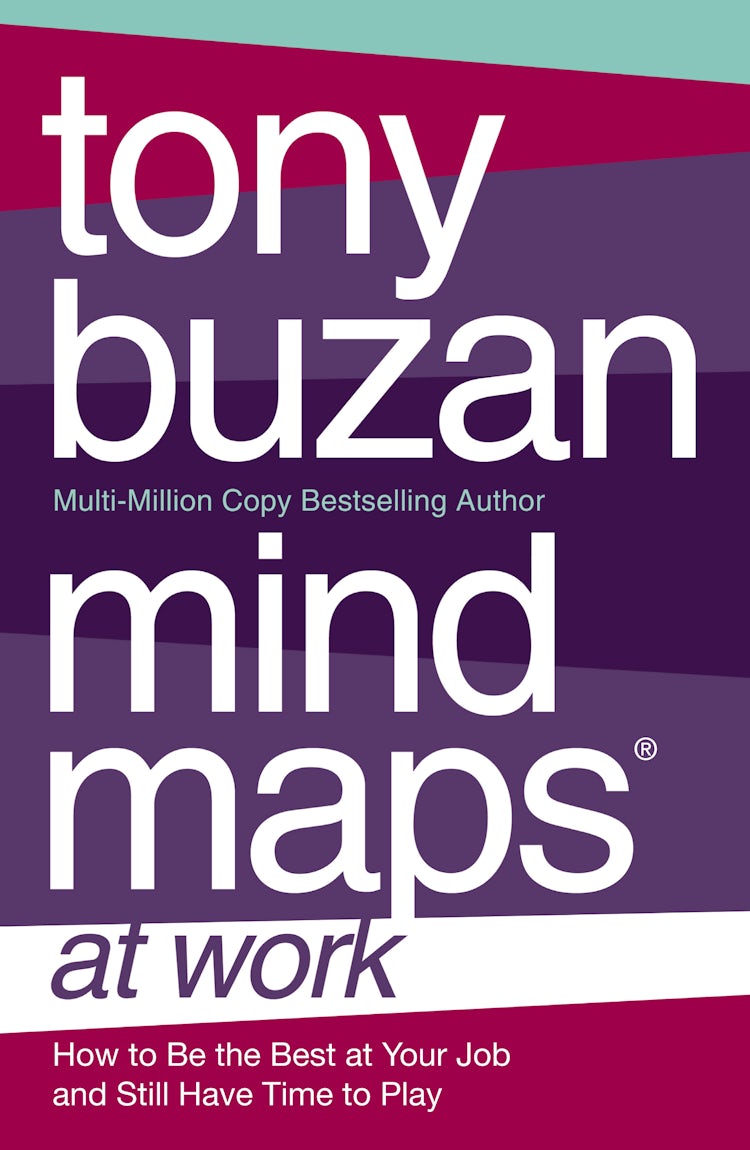 Cover image for Mind Maps at Work: How to be the best at work and still have time to play, isbn: 9780007373031