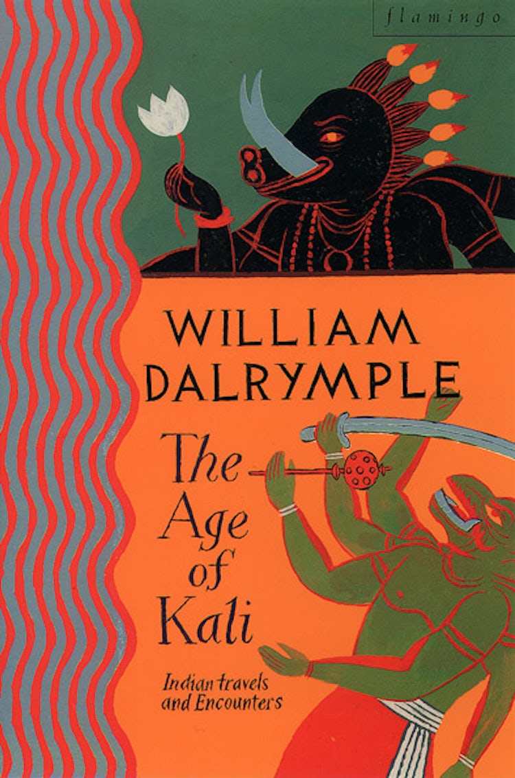 Cover image for The Age of Kali: Travels and Encounters in India (Text Only), isbn: 9780007373161