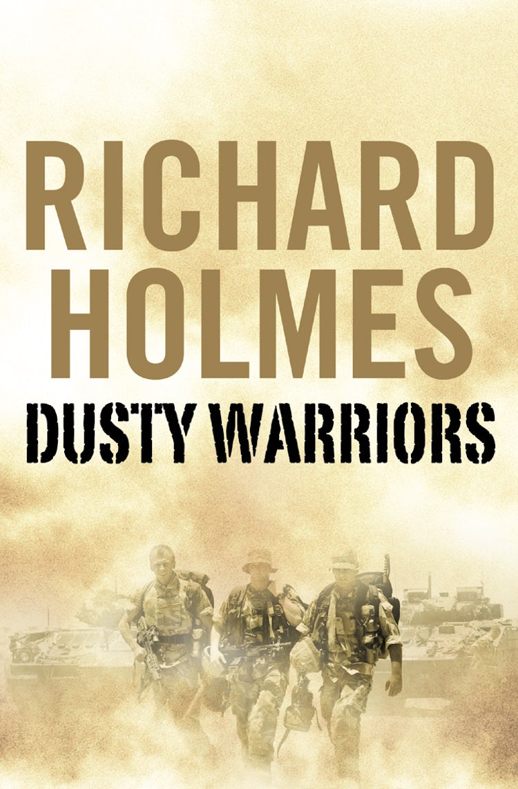 Cover image for Dusty Warriors: Modern Soldiers at War (Text Only), isbn: 9780007374045