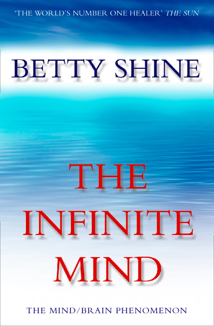 Cover image for The Infinite Mind: The Mind/Brain Phenomenon, isbn: 9780007374328