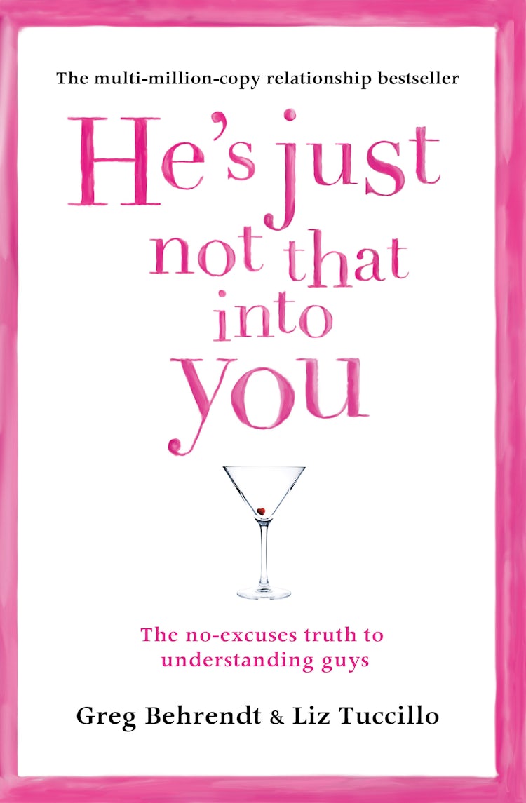 Cover image for He’s Just Not That Into You: The No-Excuses Truth to Understanding Guys, isbn: 9780007379828