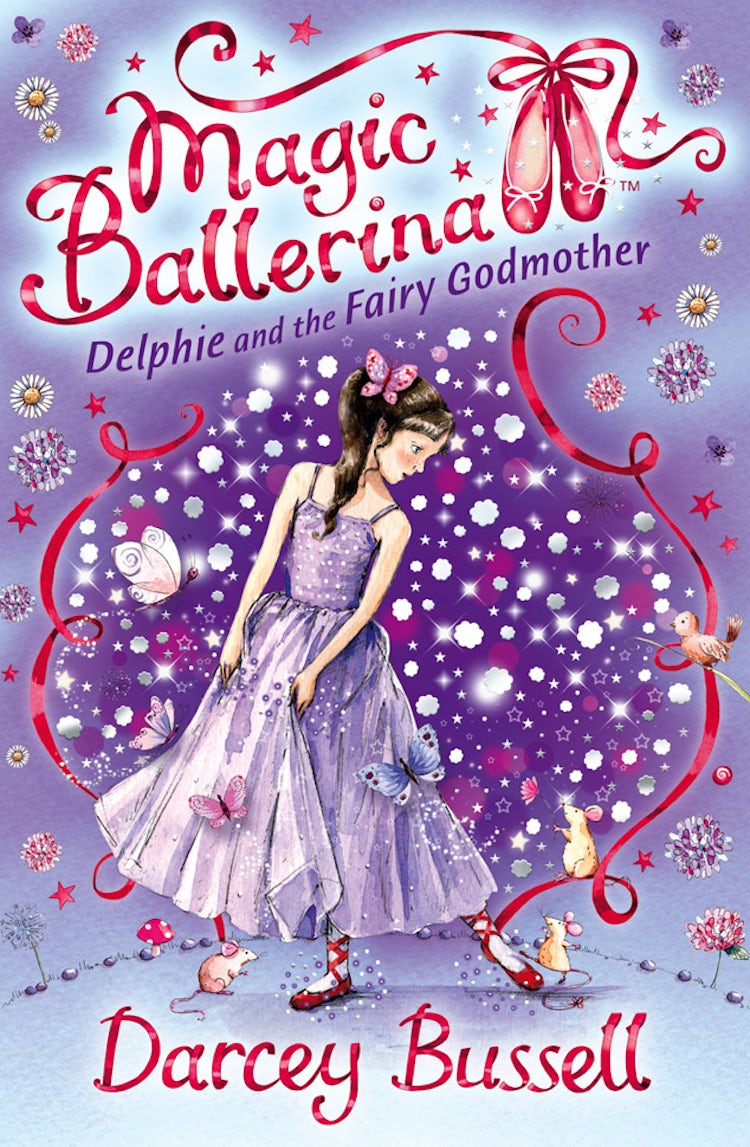 Cover image for Delphie and the Fairy Godmother (Magic Ballerina, Book 5), isbn: 9780007379866