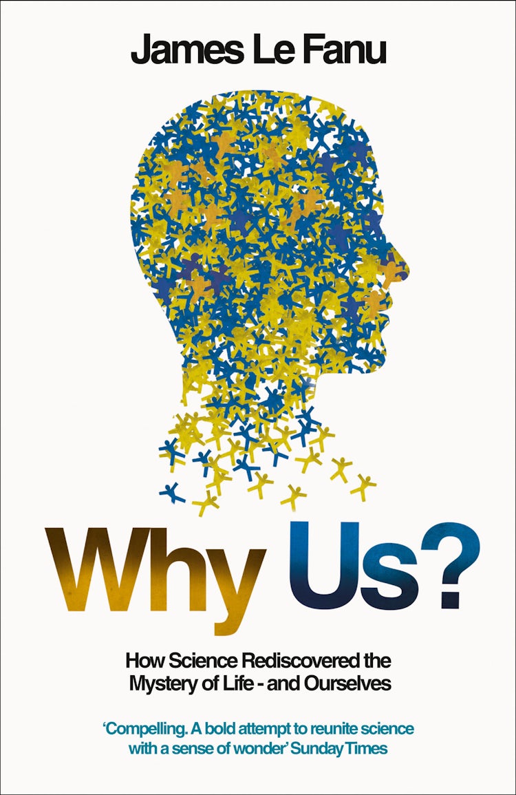Cover image for Why Us?: How Science Rediscovered the Mystery of Ourselves (Text Only), isbn: 9780007380053