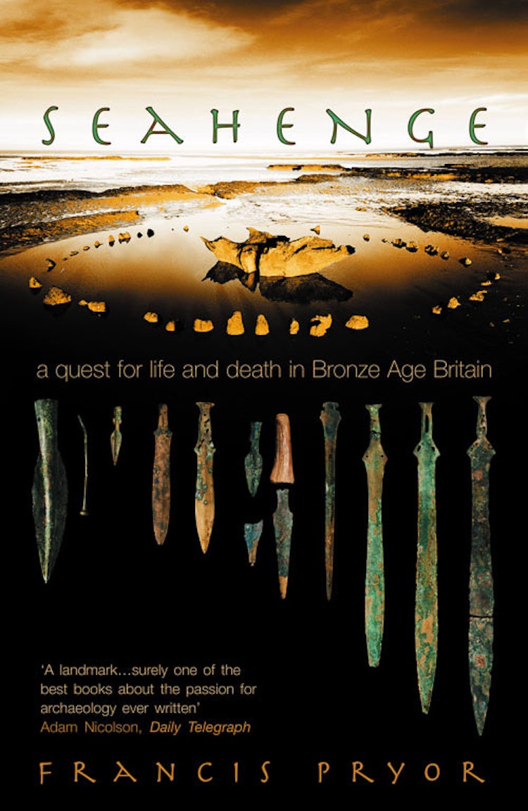 Cover image for Seahenge: a quest for life and death in Bronze Age Britain, isbn: 9780007380824