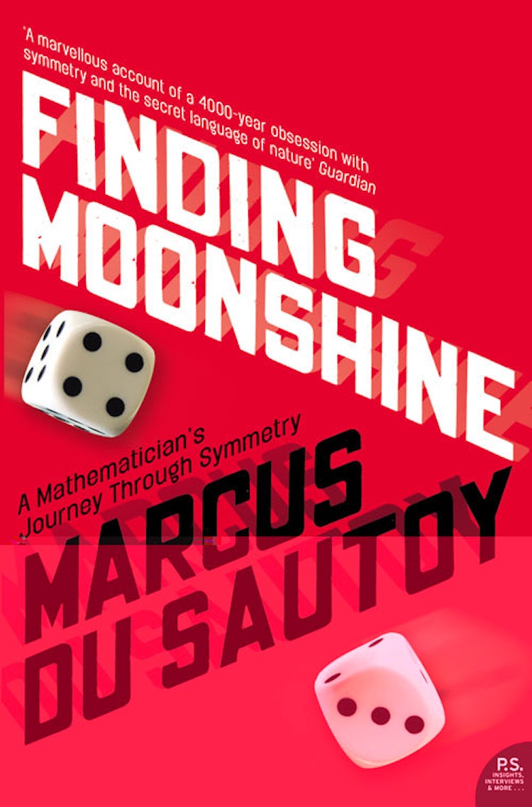 Cover image for Finding Moonshine: A Mathematician's Journey Through Symmetry (Text Only), isbn: 9780007380879