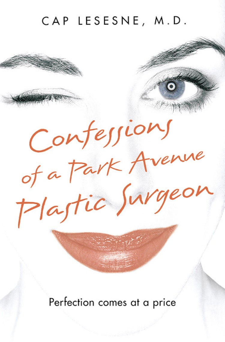Cover image for Confessions of a Park Avenue Plastic Surgeon, isbn: 9780007382132
