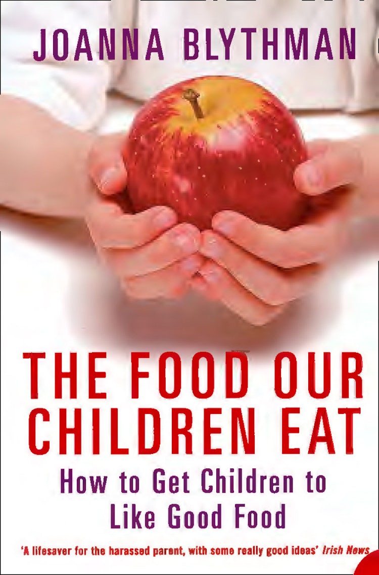Cover image for The Food Our Children Eat: How to Get Children to Like Good Food, isbn: 9780007385140