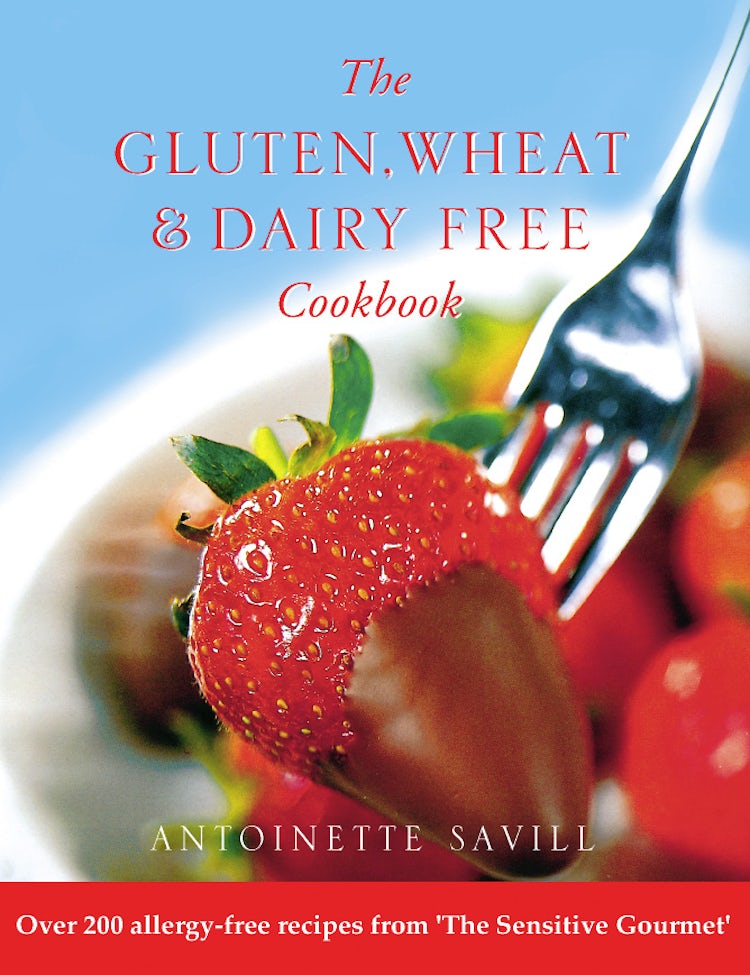 Cover image for Gluten, Wheat and Dairy Free Cookbook: Over 200 allergy-free recipes, from the ‘Sensitive Gourmet’ (Text Only), isbn: 9780007386406