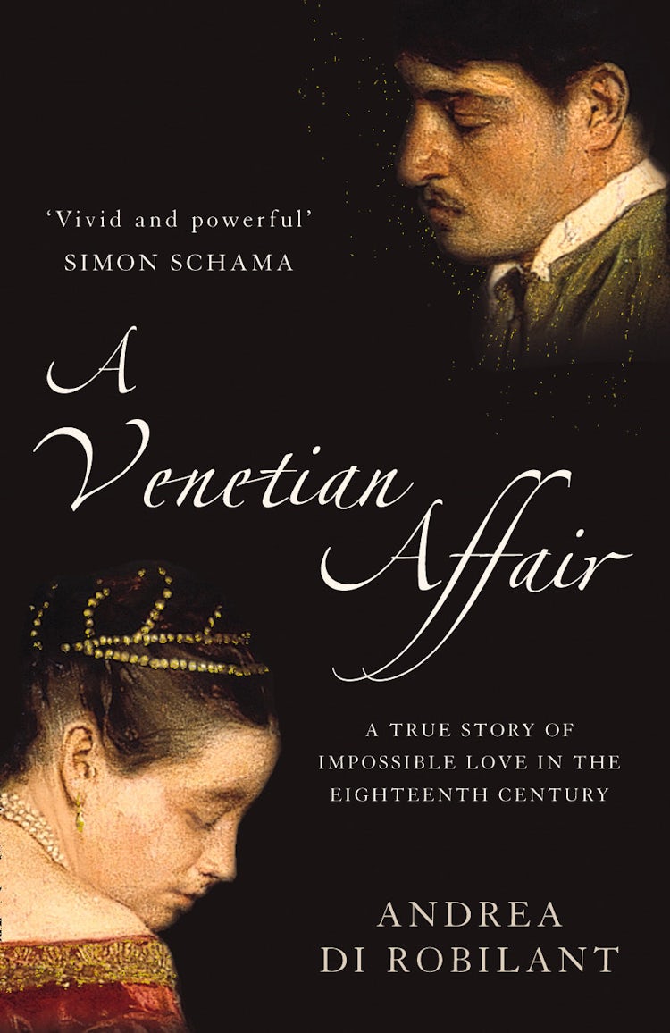 Cover image for A Venetian Affair: A true story of impossible love in the eighteenth century (Text Only), isbn: 9780007387557