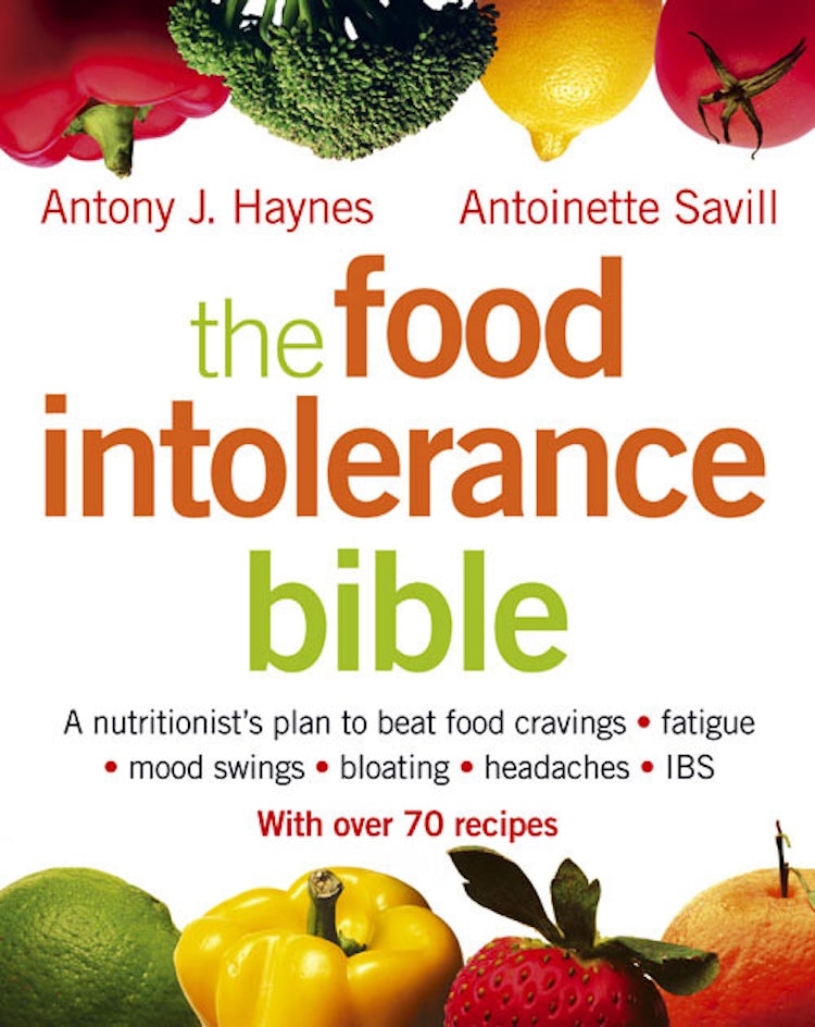 Cover image for The Food Intolerance Bible: A nutritionist's plan to beat food cravings, fatigue, mood swings, bloating, headaches and IBS, isbn: 9780007387564