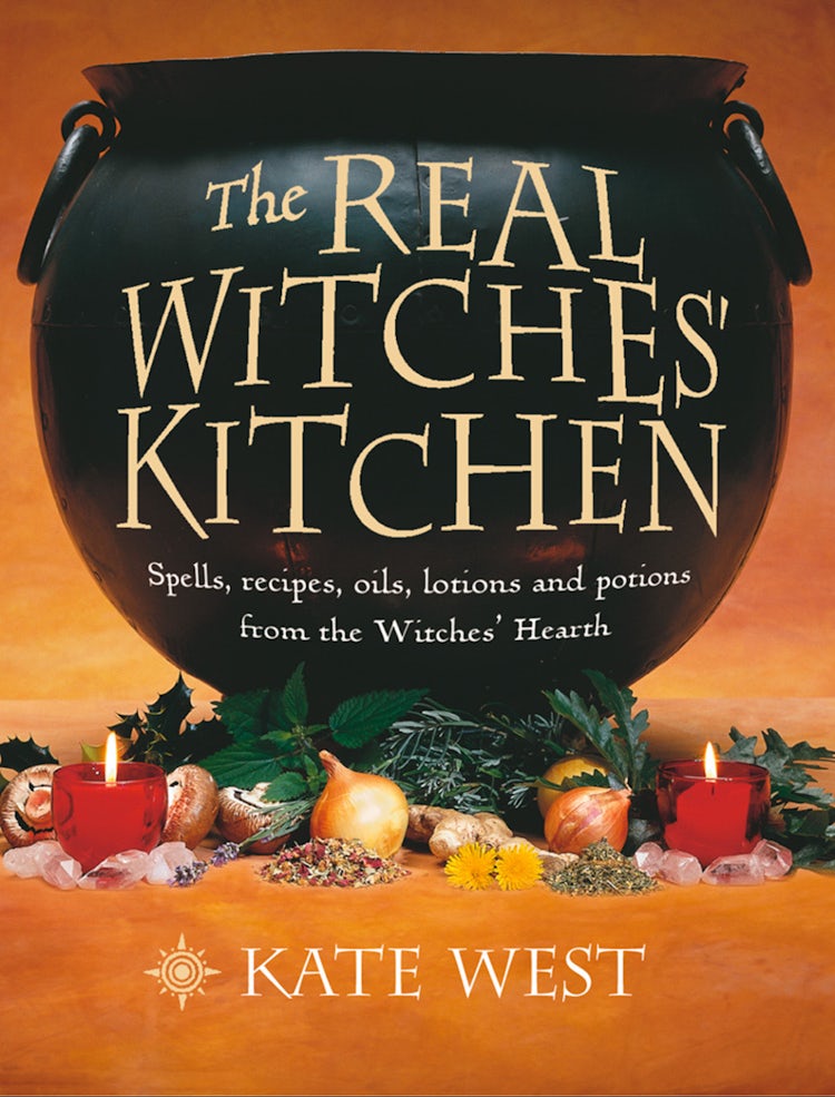 Cover image for The Real Witches’ Kitchen: Spells, recipes, oils, lotions and potions from the Witches’ Hearth, isbn: 9780007387588