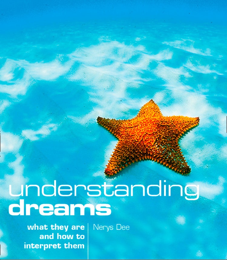 Cover image for Understanding Dreams: What they are and how to interpret them, isbn: 9780007388394