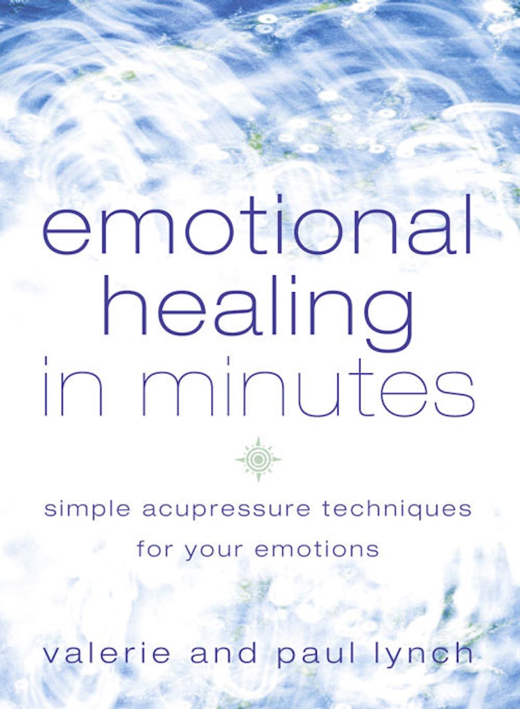Cover image for Emotional Healing in Minutes: Simple Acupressure Techniques For Your Emotions, isbn: 9780007388660
