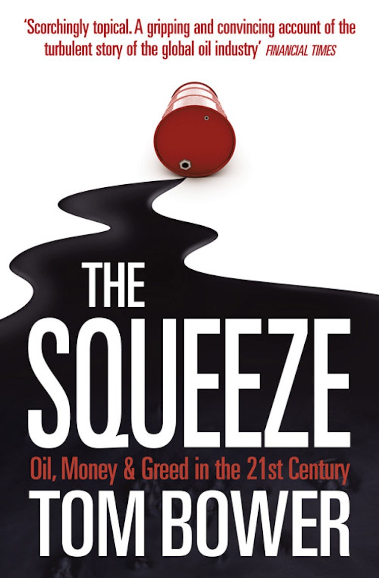 Cover image for The Squeeze: Oil, Money and Greed in the 21st Century (Text Only), isbn: 9780007388875