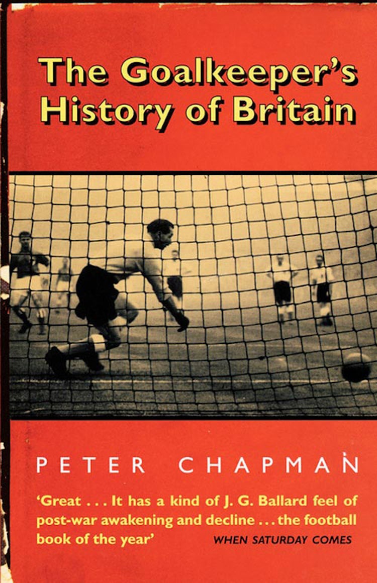 Cover image for The Goalkeeper’s History of Britain (text only), isbn: 9780007391110