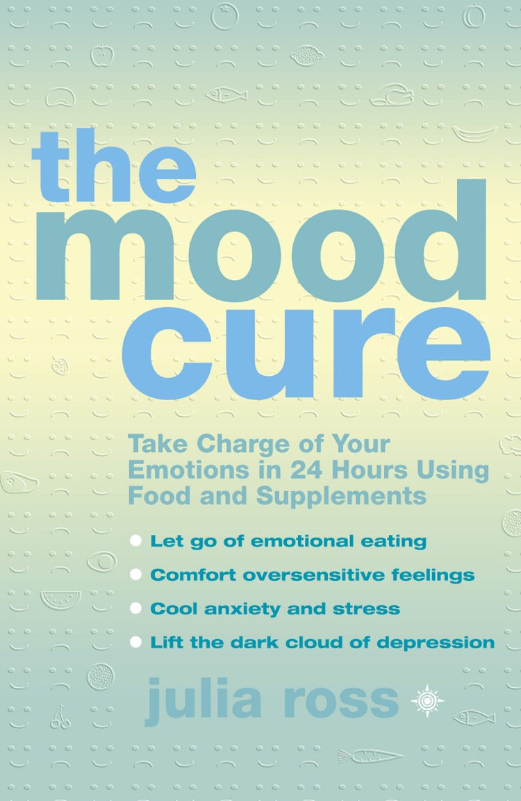 Cover image for The Mood Cure: Take Charge of Your Emotions in 24 Hours Using Food and Supplements, isbn: 9780007391974