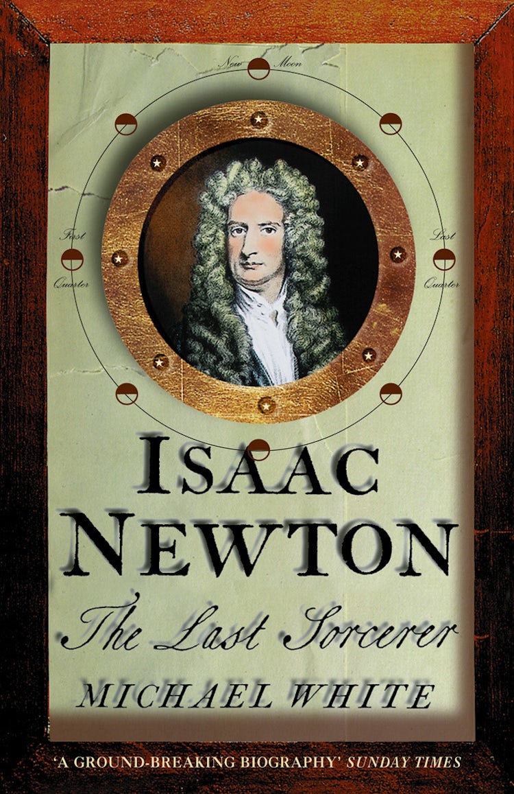Cover image for Isaac Newton: The Last Sorcerer, isbn: 9780007392018