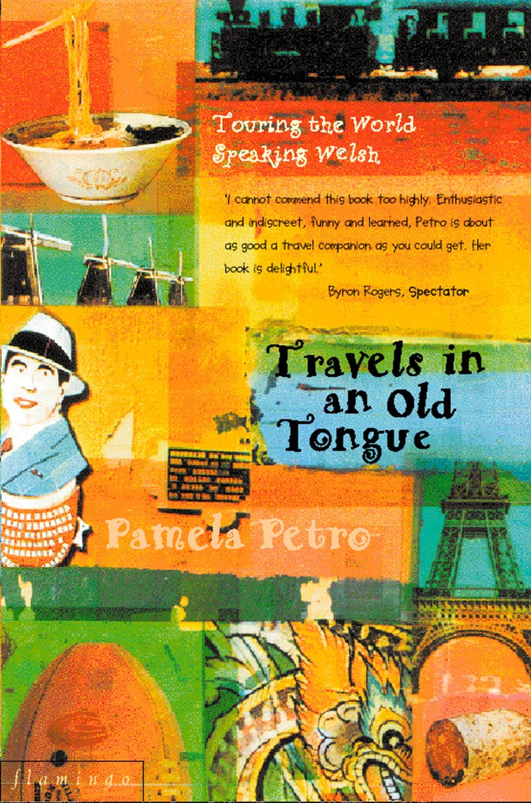 Cover image for Travels in an Old Tongue: Touring the World Speaking Welsh, isbn: 9780007393299