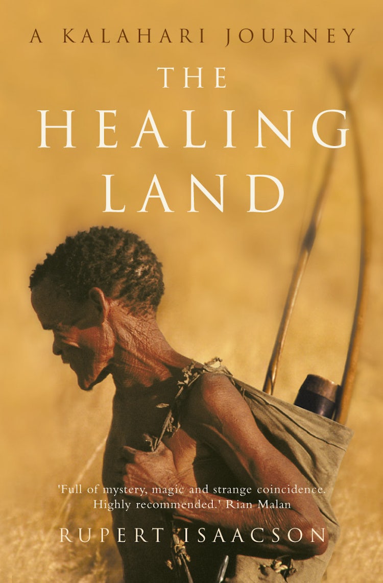 Cover image for The Healing Land: A Kalahari Journey, isbn: 9780007393428