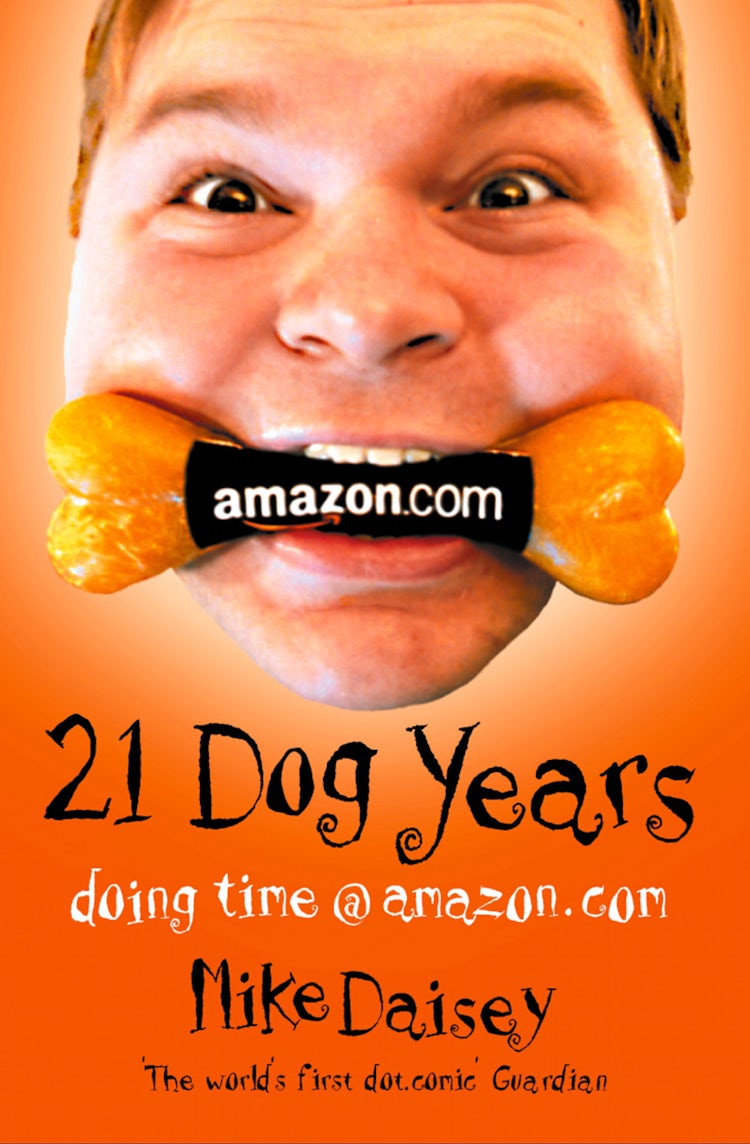 Cover image for Twenty-one Dog Years: Doing Time at Amazon.com, isbn: 9780007394470