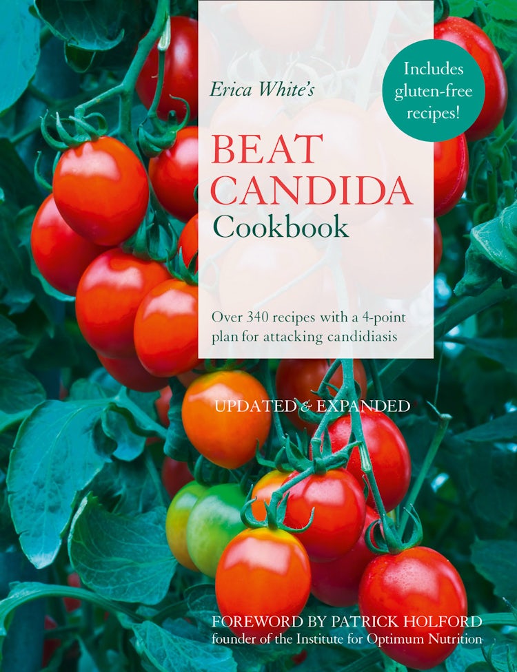Cover image for Erica White’s Beat Candida Cookbook: Over 340 recipes with a 4-point plan for attacking candidiasis, isbn: 9780007396535