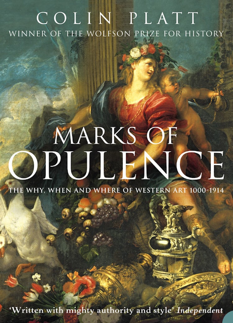 Cover image for Marks of Opulence: The Why, When and Where of Western Art 1000–1914 (Text Only), isbn: 9780007397389