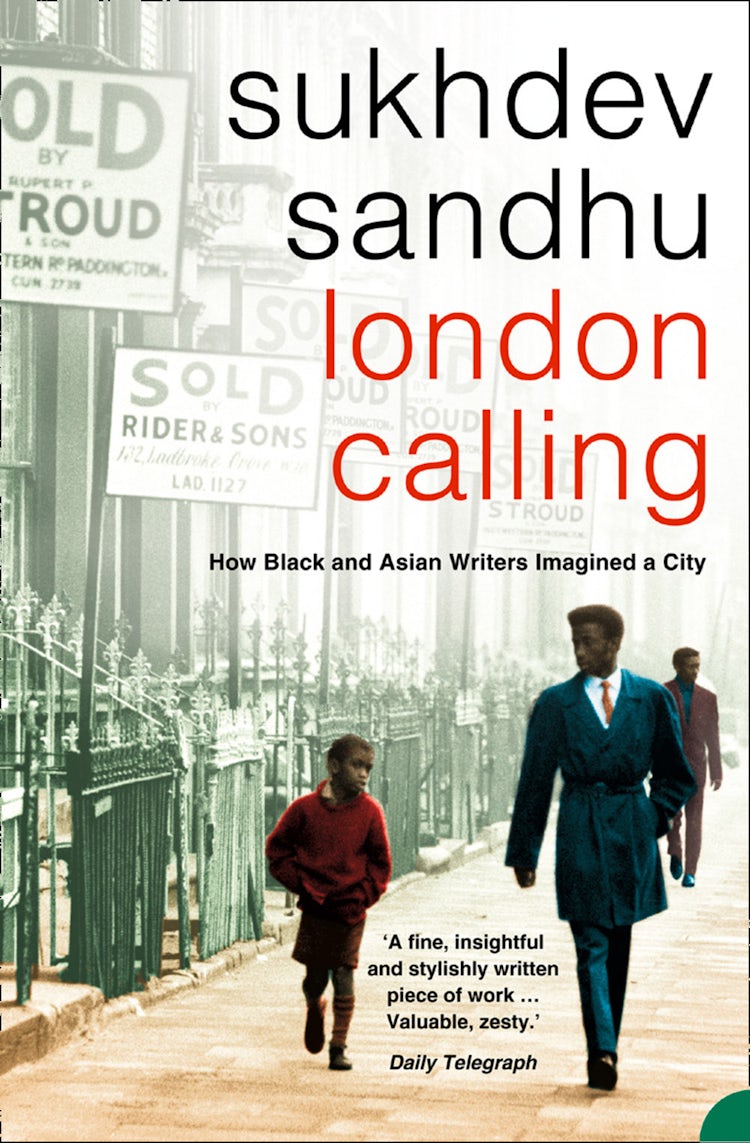 Cover image for London Calling: How Black and Asian Writers Imagined a City, isbn: 9780007397495