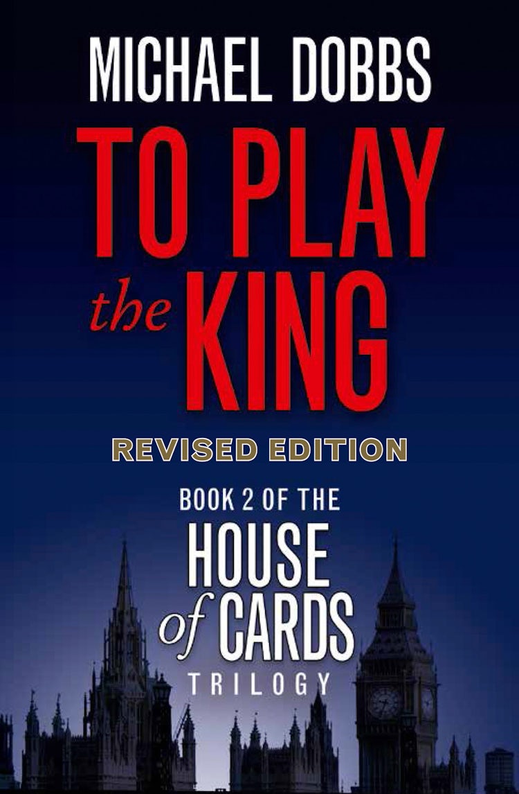 Cover image for To Play the King (House of Cards Trilogy, Book 2), isbn: 9780007397617