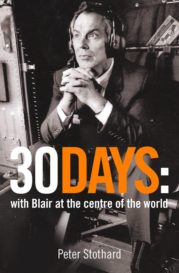 Cover image for 30 Days: A Month at the Heart of Blair’s War (Text Only), isbn: 9780007404209