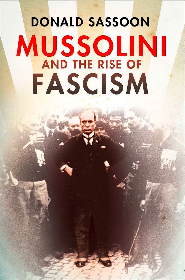 Cover image for Mussolini and the Rise of Fascism (Text Only Edition), isbn: 9780007404216