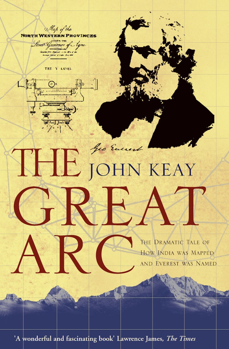 Cover image for The Great Arc: The Dramatic Tale of How India was Mapped and Everest was Named (Text Only), isbn: 9780007404520