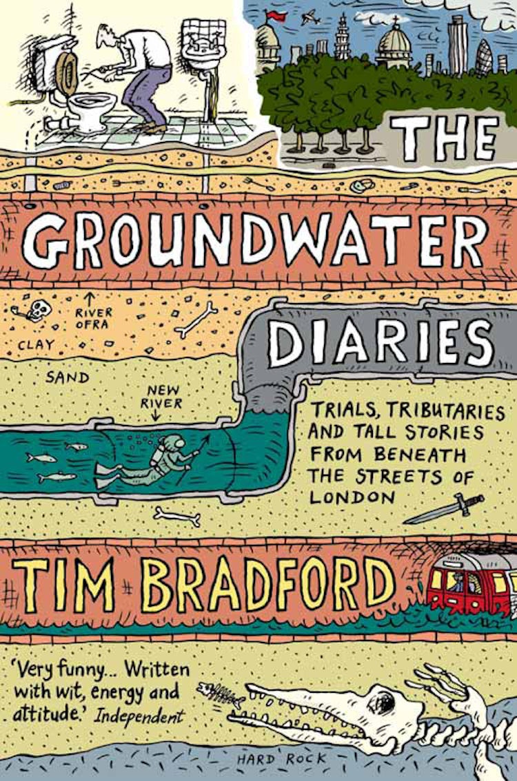 Cover image for The Groundwater Diaries: Trials, Tributaries and Tall Stories from Beneath the Streets of London (Text Only), isbn: 9780007404957