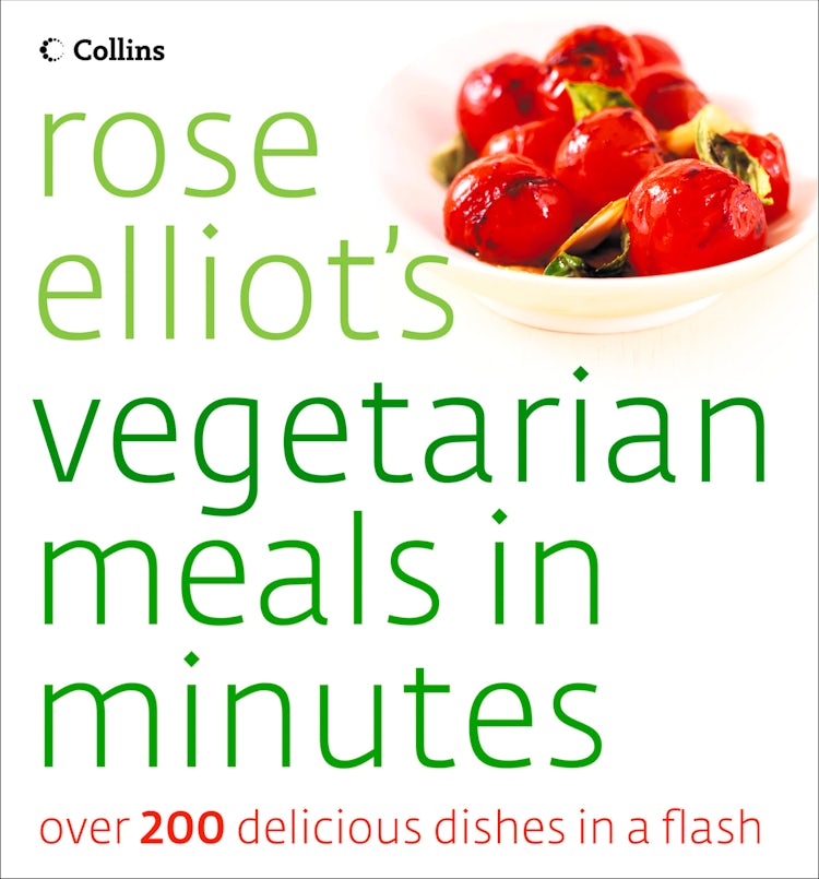 Cover image for Rose Elliot’s Vegetarian Meals In Minutes, isbn: 9780007405565
