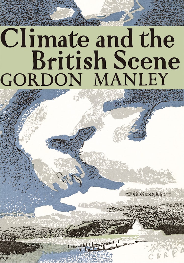 Cover image for Climate and the British Scene (Collins New Naturalist Library, Book 22), isbn: 9780007406197