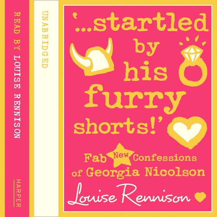 Cover image for ‘…startled by his furry shorts!’ (Confessions of Georgia Nicolson, Book 7), isbn: 9780007410859